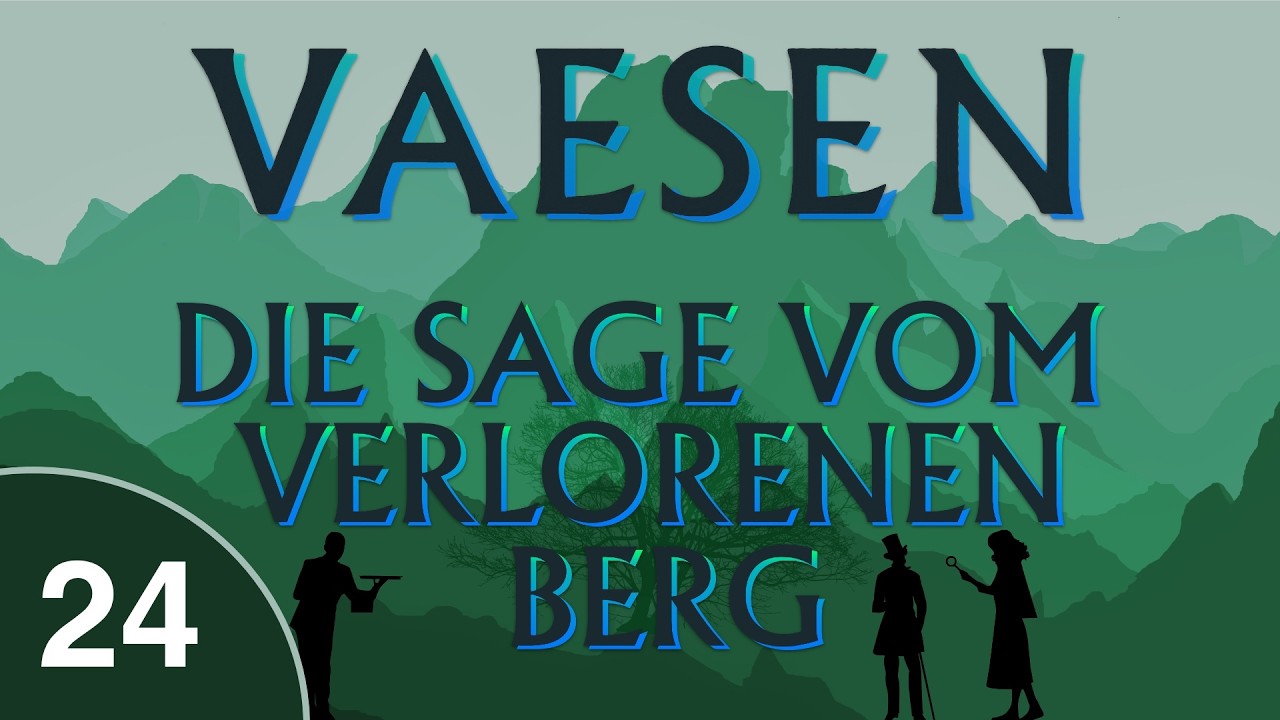 Vorbereitung (24) - Die Sage vom verlorenen Berg - Vaesen