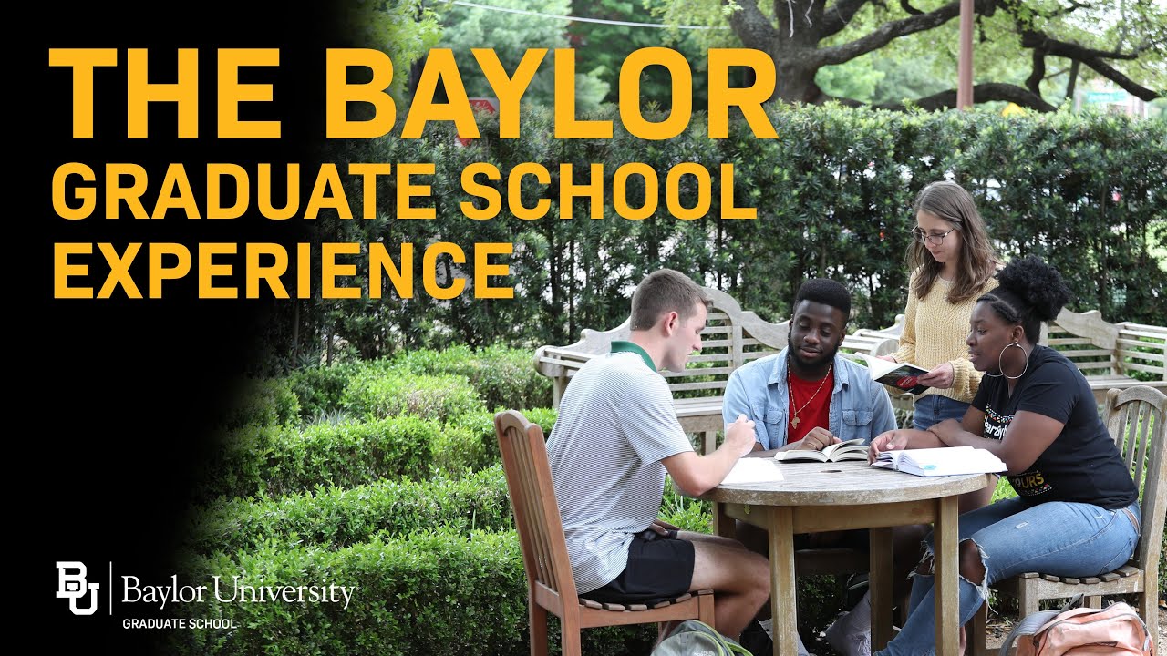 Baylor Graduate School Experience