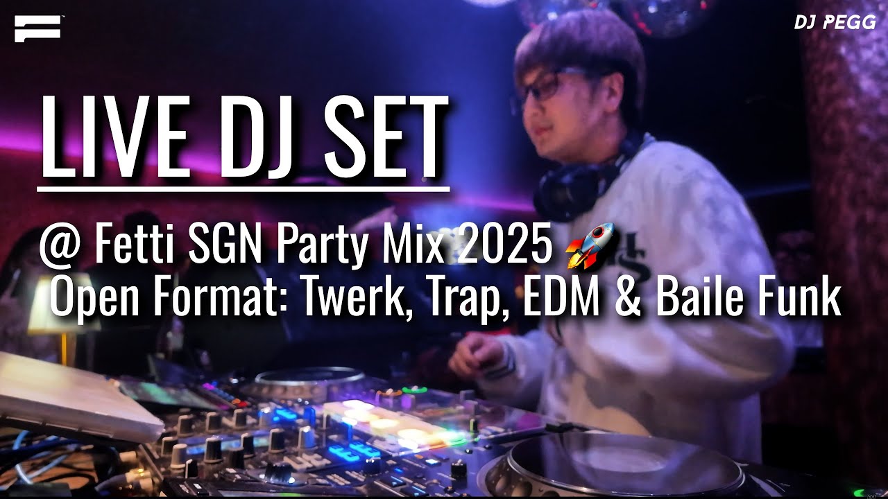 DJ Pegg Live Set @ Fetti SGN 🇻🇳 | Best Club Bangers 2025 (Open Format Mix)