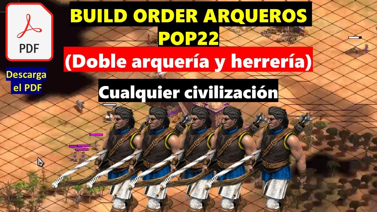 🟡(TUTORIAL Y PDF) BUILD ORDER ARQUEROS pop22 CUALQUIER Civilización | age of empires 2 DE | DEMOmx