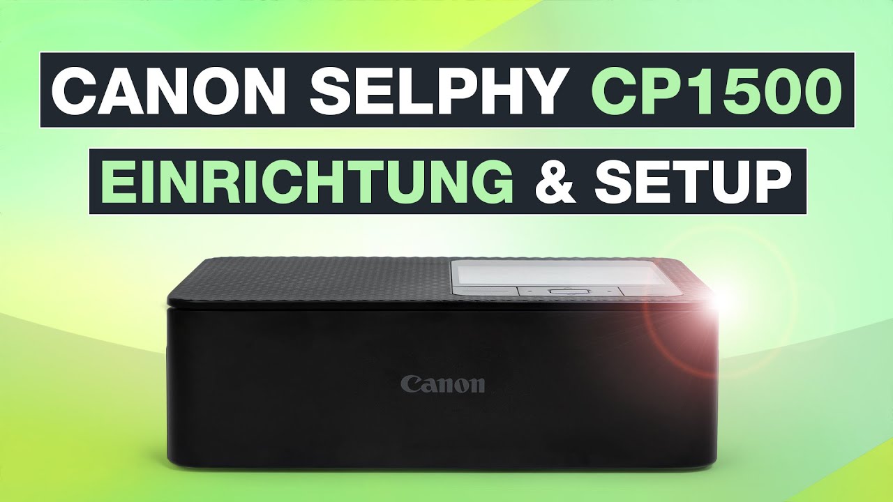 Canon Selphy CP1500 einrichten & Setup inkl. Farbband und Papier einlegen | Deutsch – Testventure