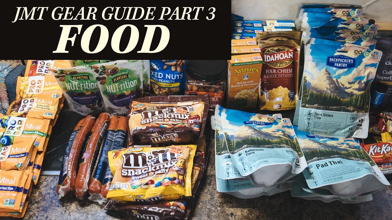 John Muir Trail Gear Guide | Part 3: Food