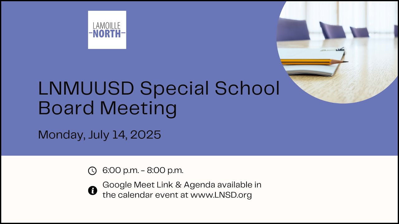 LNMUUSD School Board Meeting 7.14.25