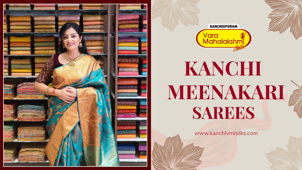 KANCHI MEENAKARI SAREES | Kancheepuram Varamahalakshmi Silks
