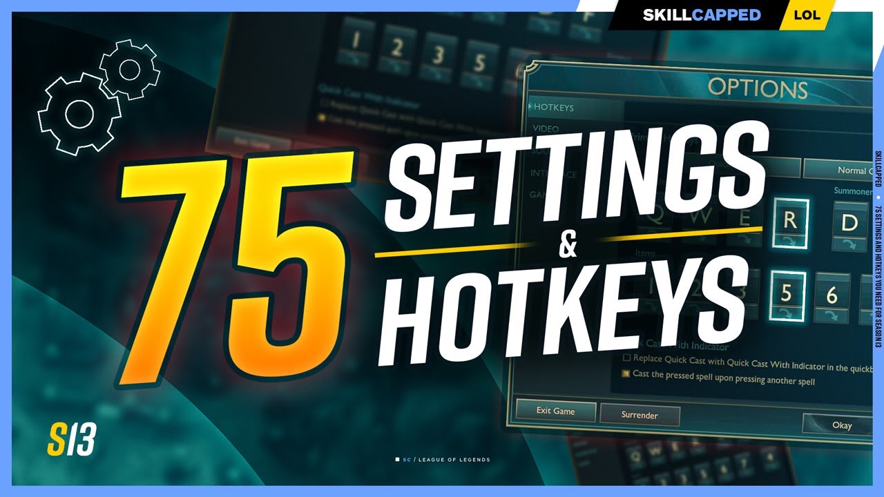 75 SETTINGS and HOTKEYS you NEED in League of Legends