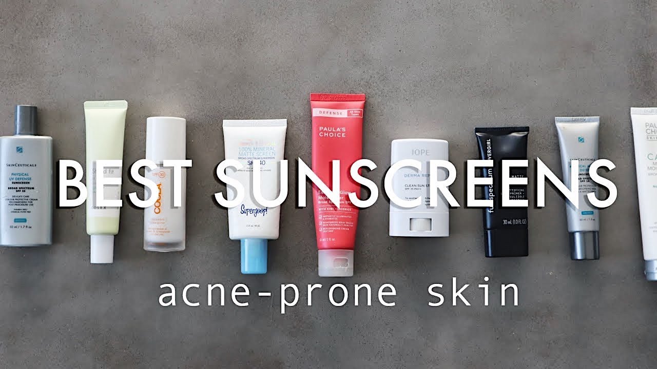 🔆 BEST SUNSCREENS FOR ACNE PRONE SKIN | 2019 🔆