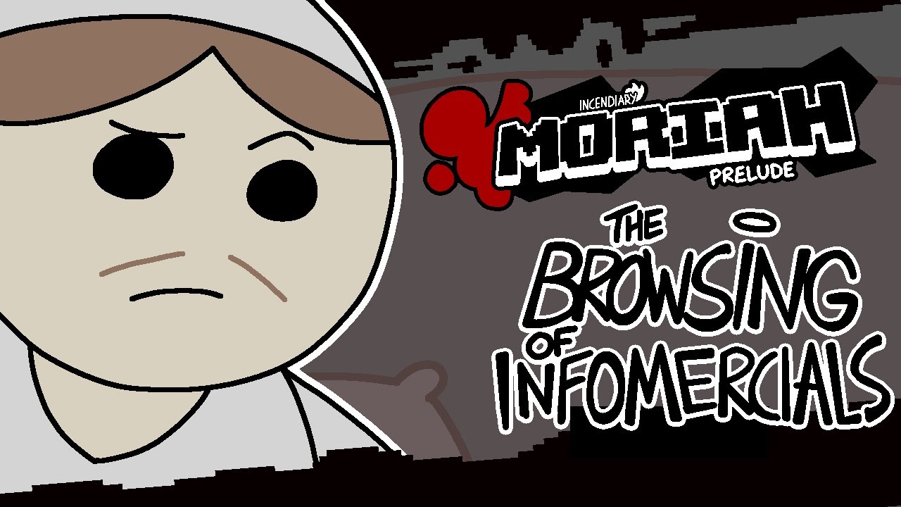 Moriah Prelude: The Browsing of Infomercials