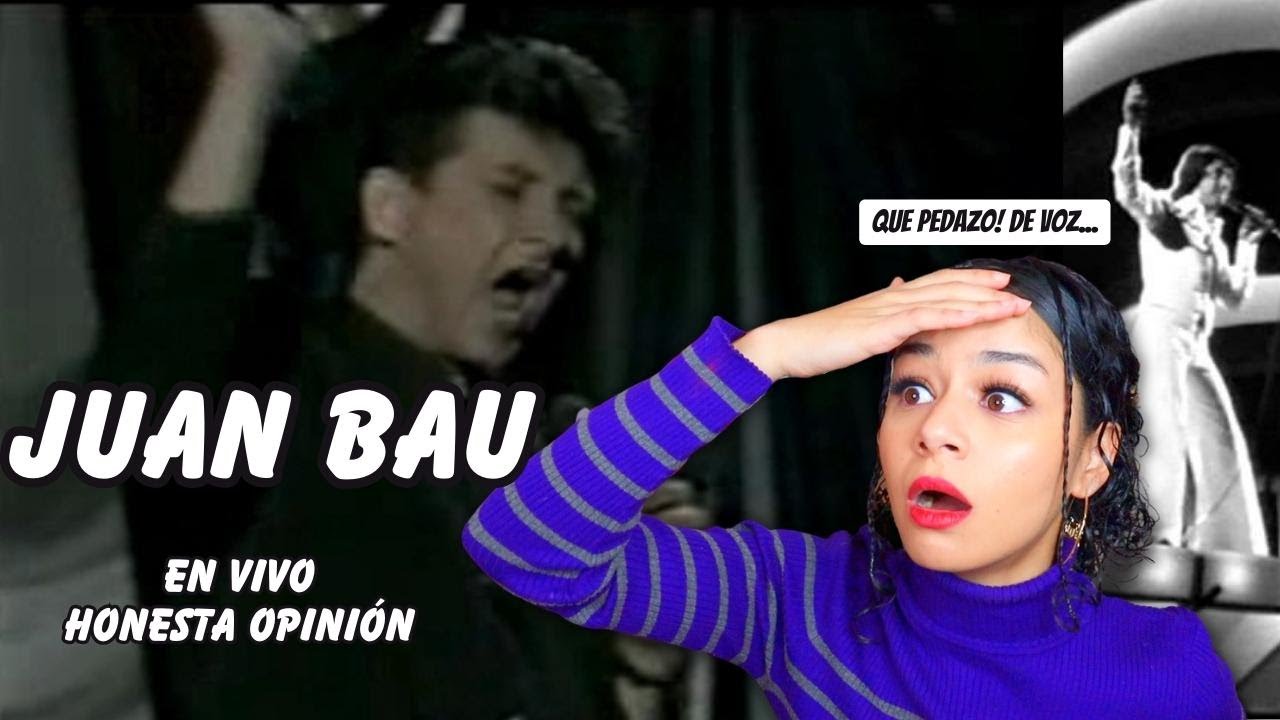 ESCUCHO por PRIMERA VEZ a JUAN BAU 