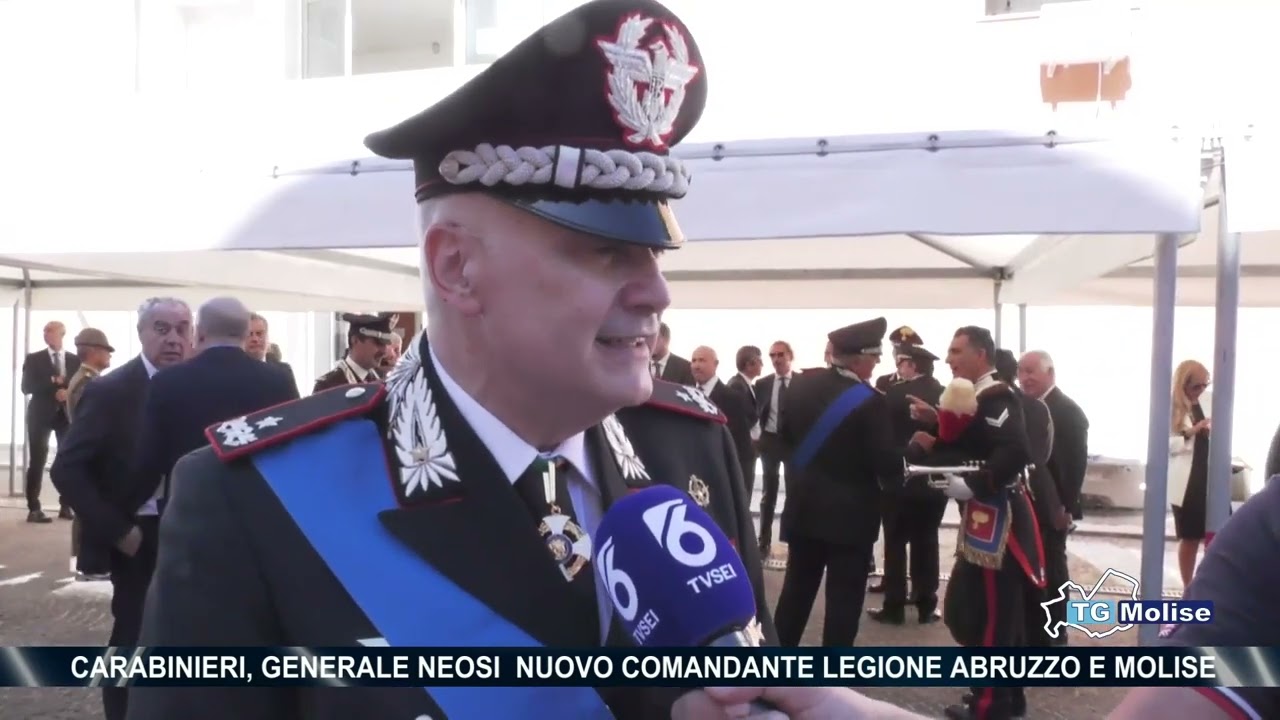 Carabinieri, Generale Neosi  nuovo Comandante Legione Abruzzo e Molise