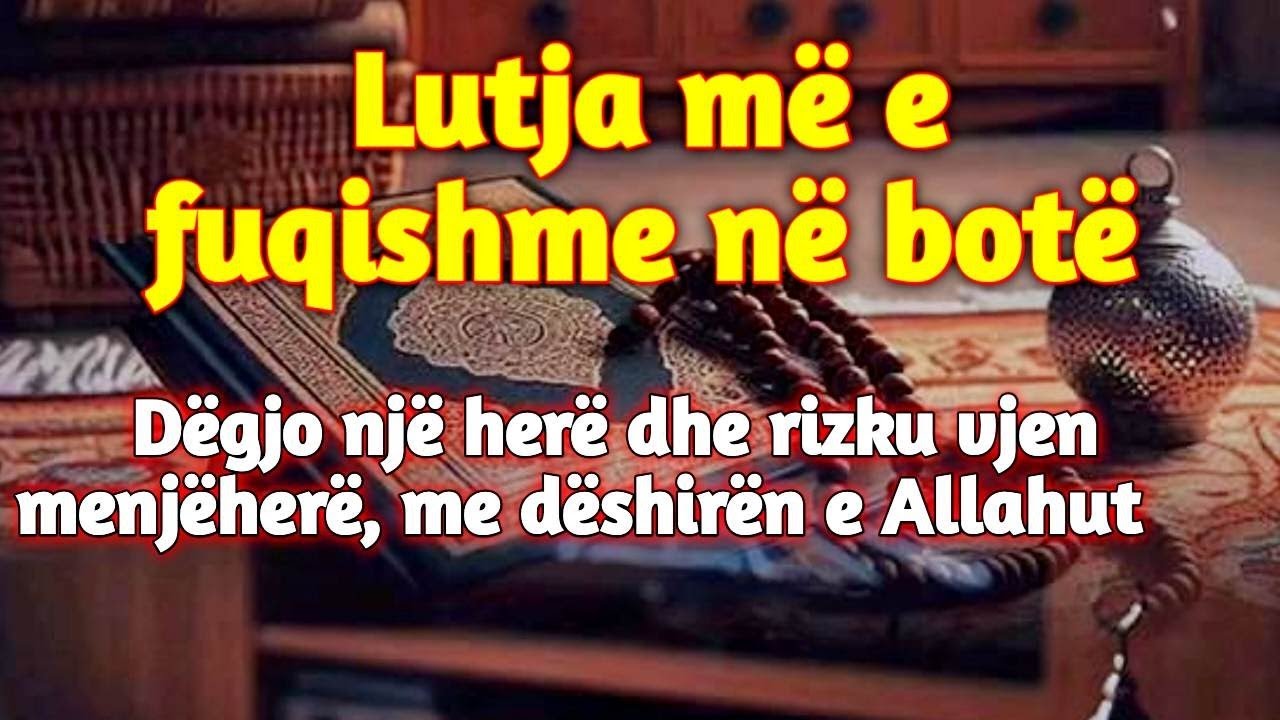 Dëgjoni dhikrin e mëngjesit dhe të mbrëmjes i cili do ta mbrojë familjen dhe menjëherë do të sjellë 