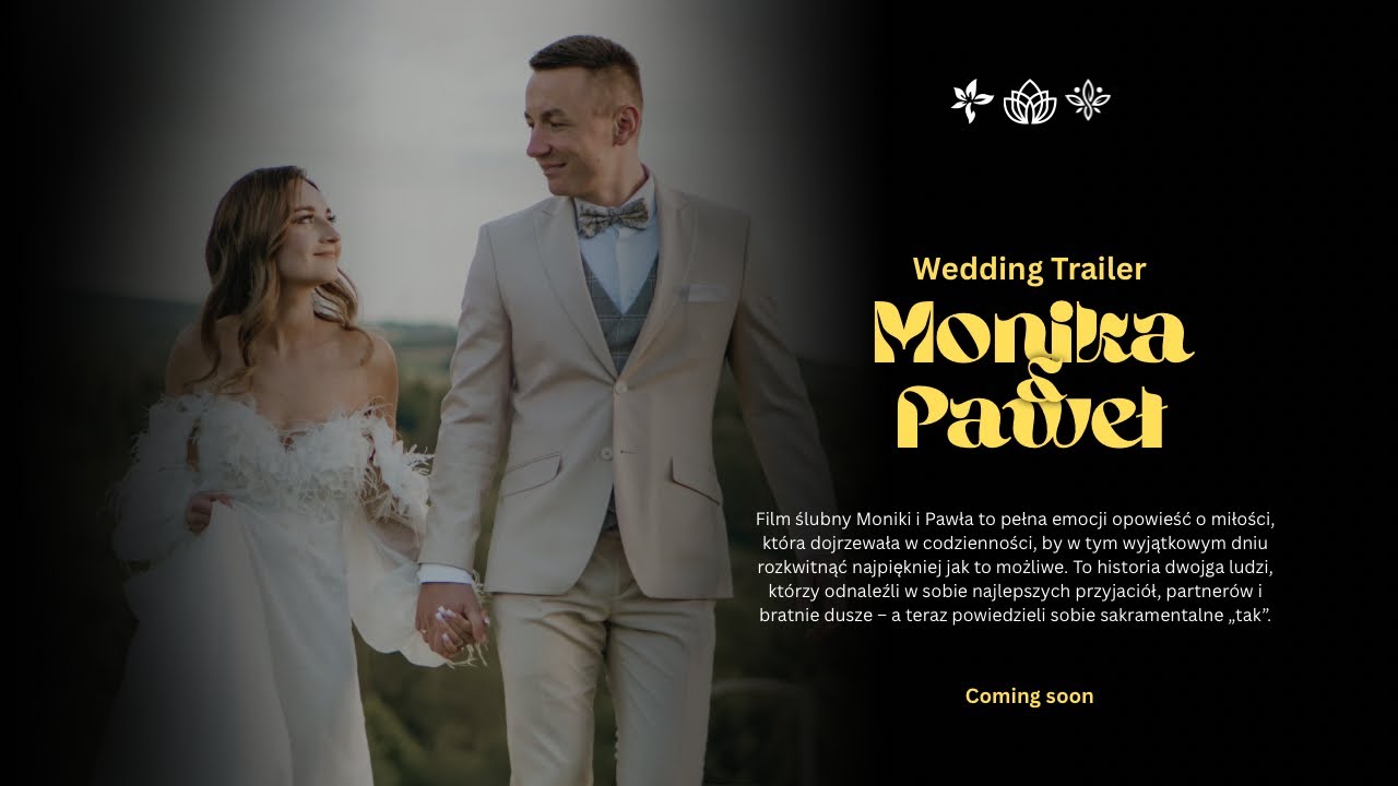 Monika i Paweł | Teledysk Ślubny