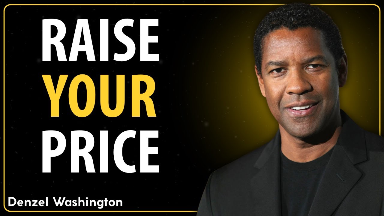 Be Expensive, Even If You Are Not | DENZEL WASHINGTON