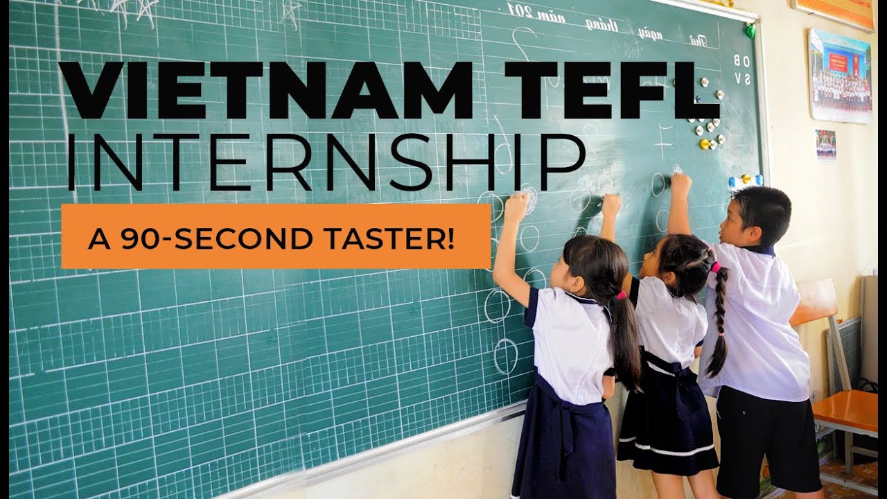Преподаватель английского языка во Вьетнаме | Стажировка TEFL во Вьетнаме: 90-секундный пробный урок!