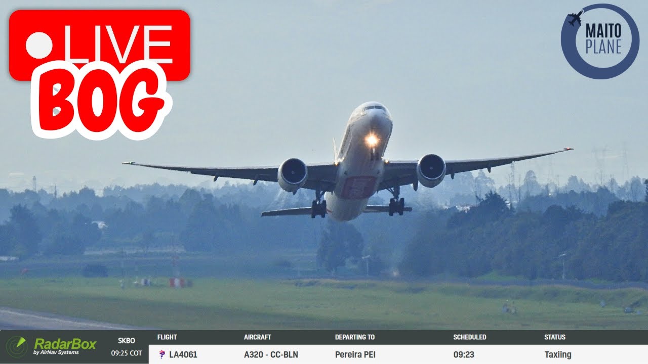 🔴 LIVE | OPERACIÓN EN TIEMPO REAL AEROPUERTO EL DORADO | SPOTTING BOG