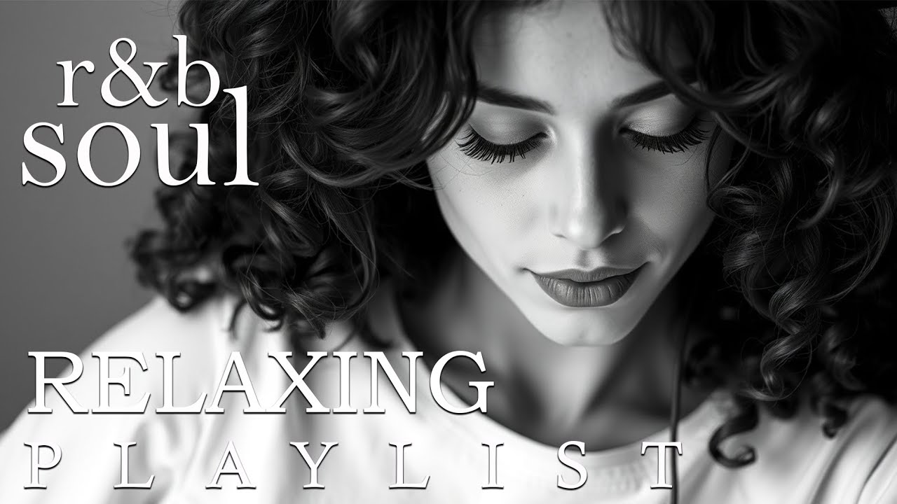【R&B Soul】Romantic and Smooth R&B Soul Grooves – Relaxing Music for Intimate Moments