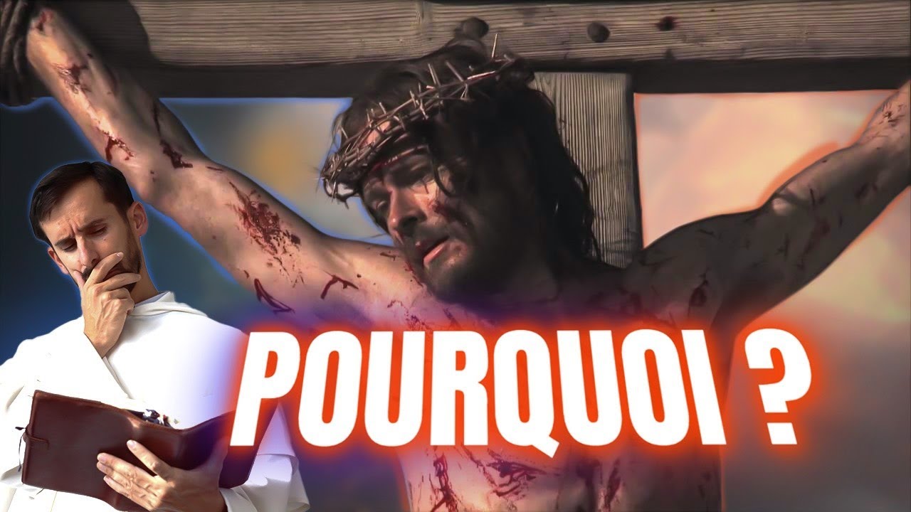 COMPRENDRE la MORT de JESUS - Frère Paul-Adrien