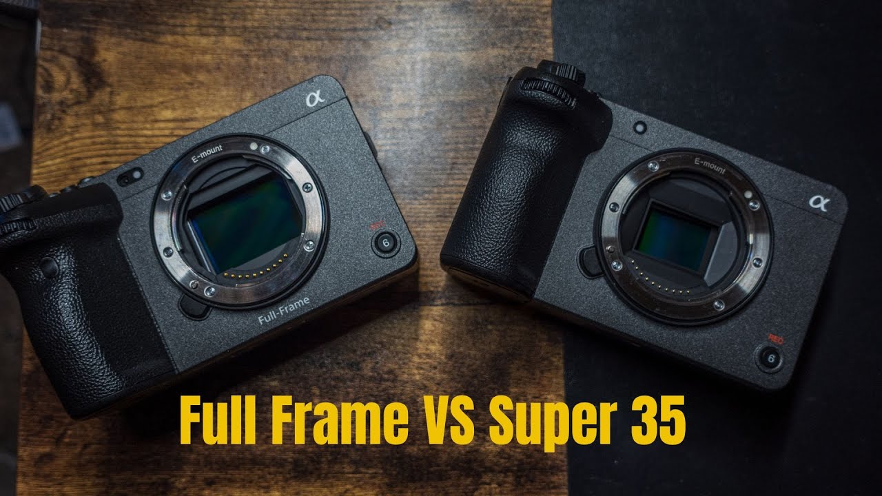 Full Frame VS Super 35: Does It Matter?