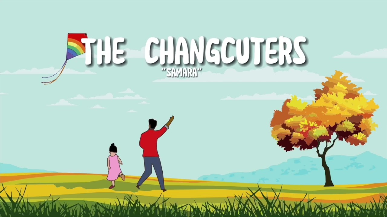 The Changcuters - Samara