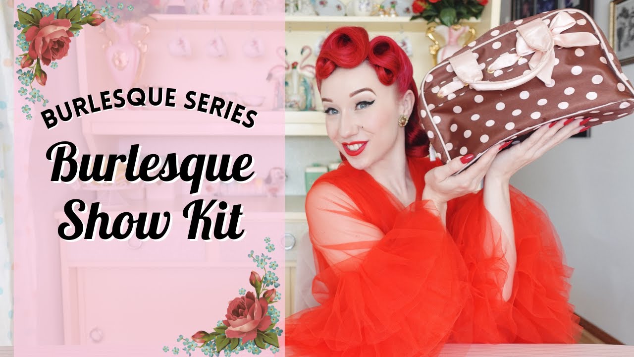 My Burlesque Show Kit - Essential Burlesque Show Item!