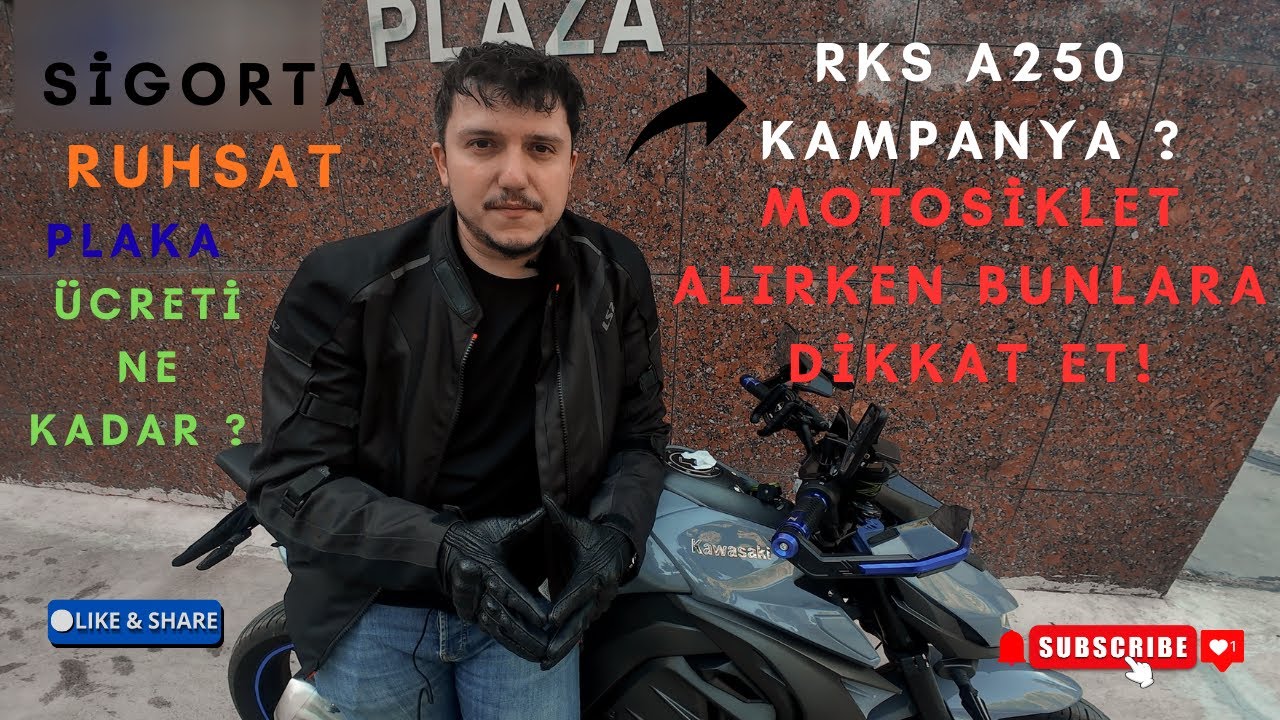 RKS A250 KAMPANYA ? ÇİN MALI MOTOSİKLET ALIRKEN BUNLARA DİKKAT ET ! SİGORTA,RUHSAT,PLAKA NE KADAR ?