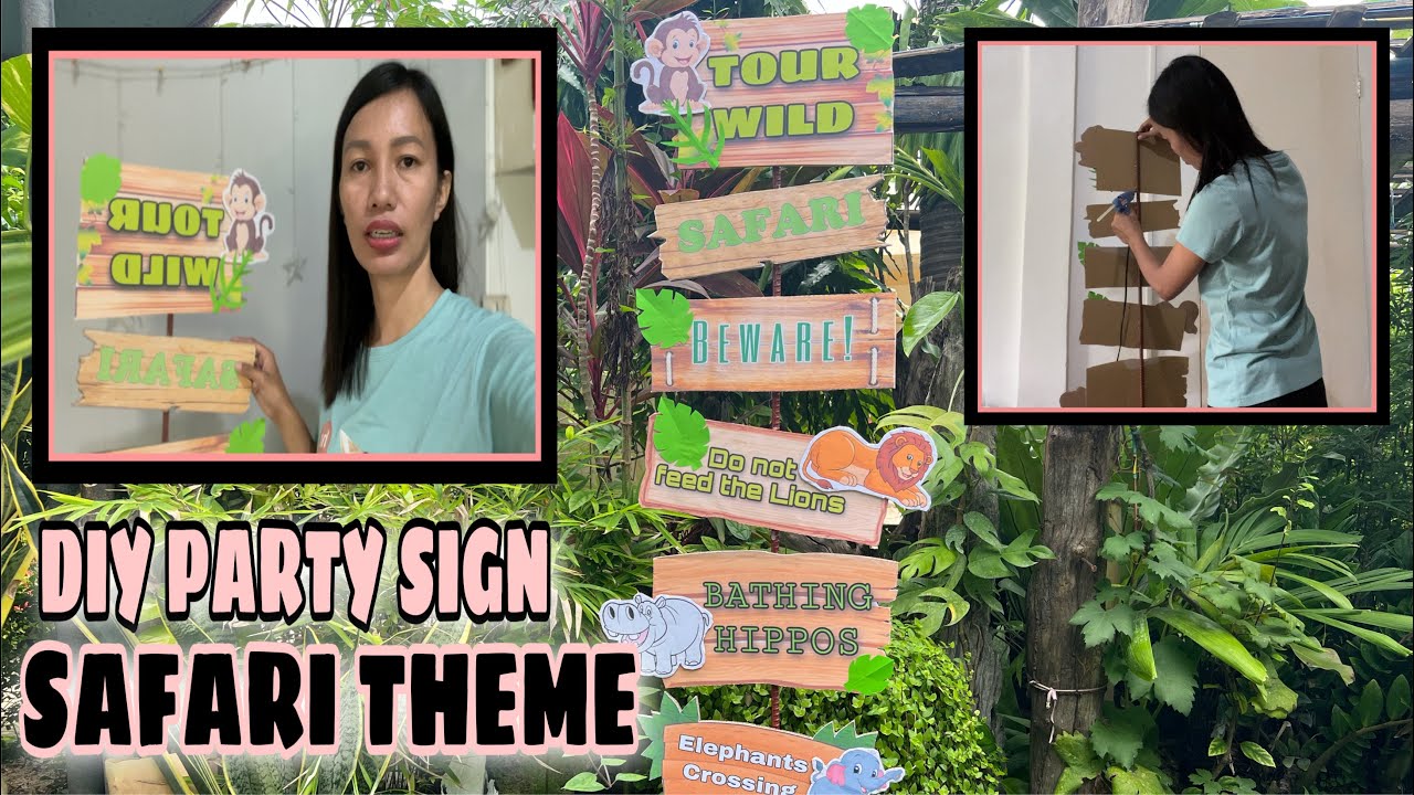 DIY PARTY SIGN | SAFARI THEME | PARTY DECORATION | Say Su Vlog