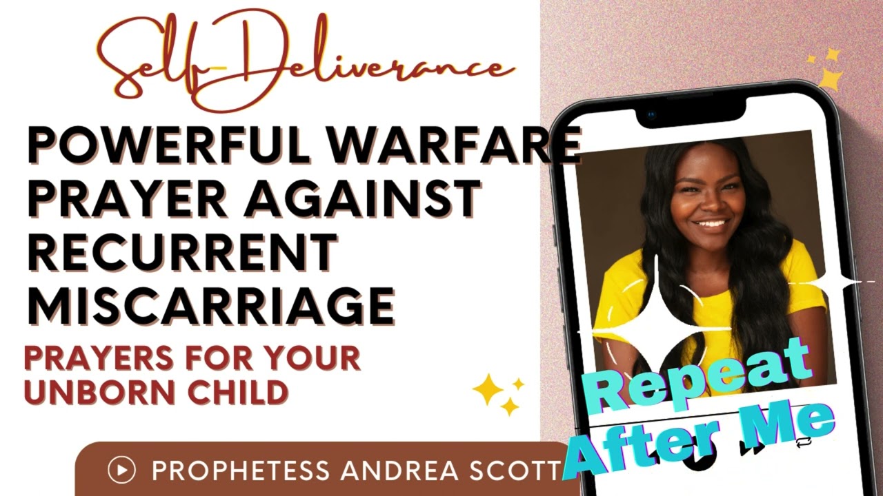 Powerful Prayer Against Recurrent Miscarriage | Prayer For Your Unborn Child (Self- Deliverance)