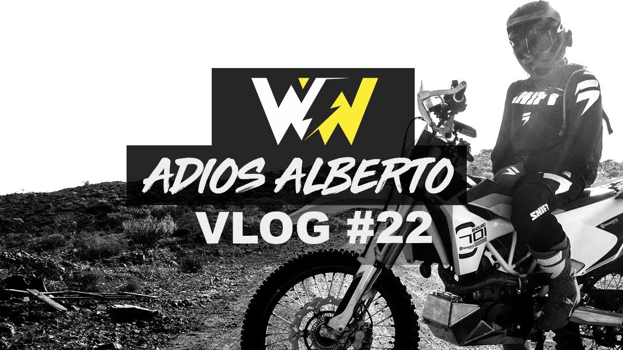 Husqvarna 701- ADIOS ALBERTO - Wild and Wheels - VLOG 22