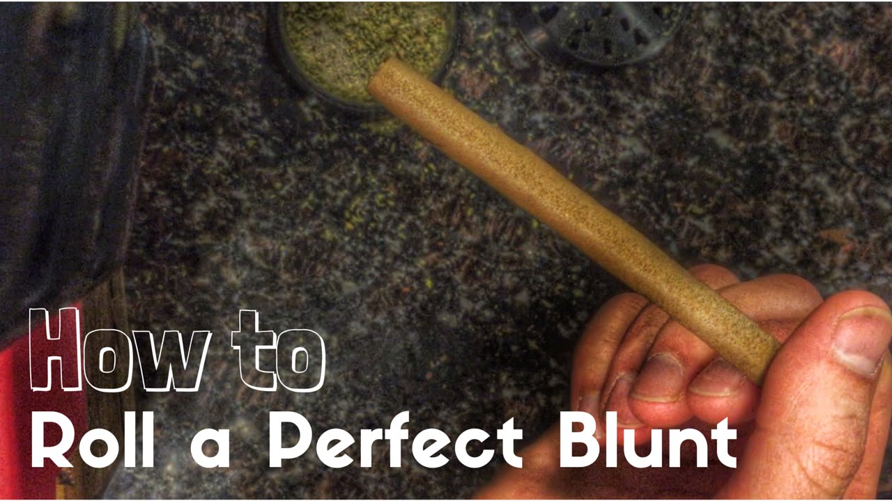 How to Roll a Blunt