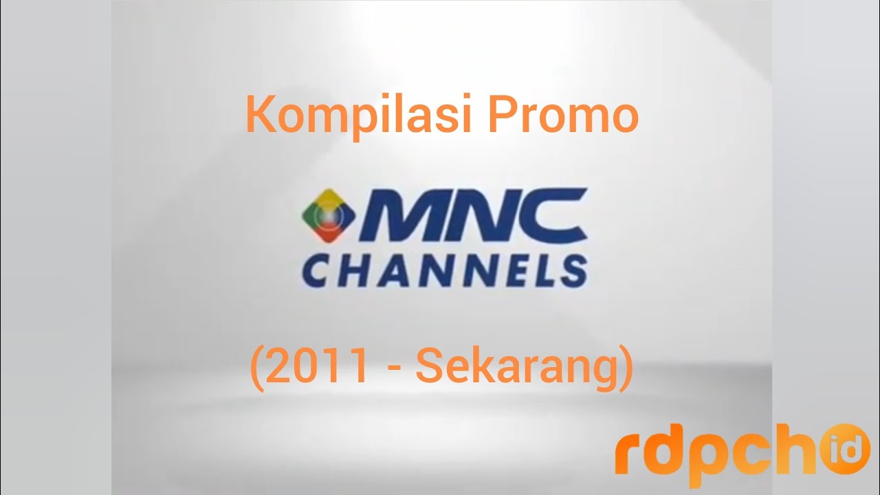 [FULL] Kompilasi Promo MNC Vision (2010 - Sekarang) - Spesial Bulan September