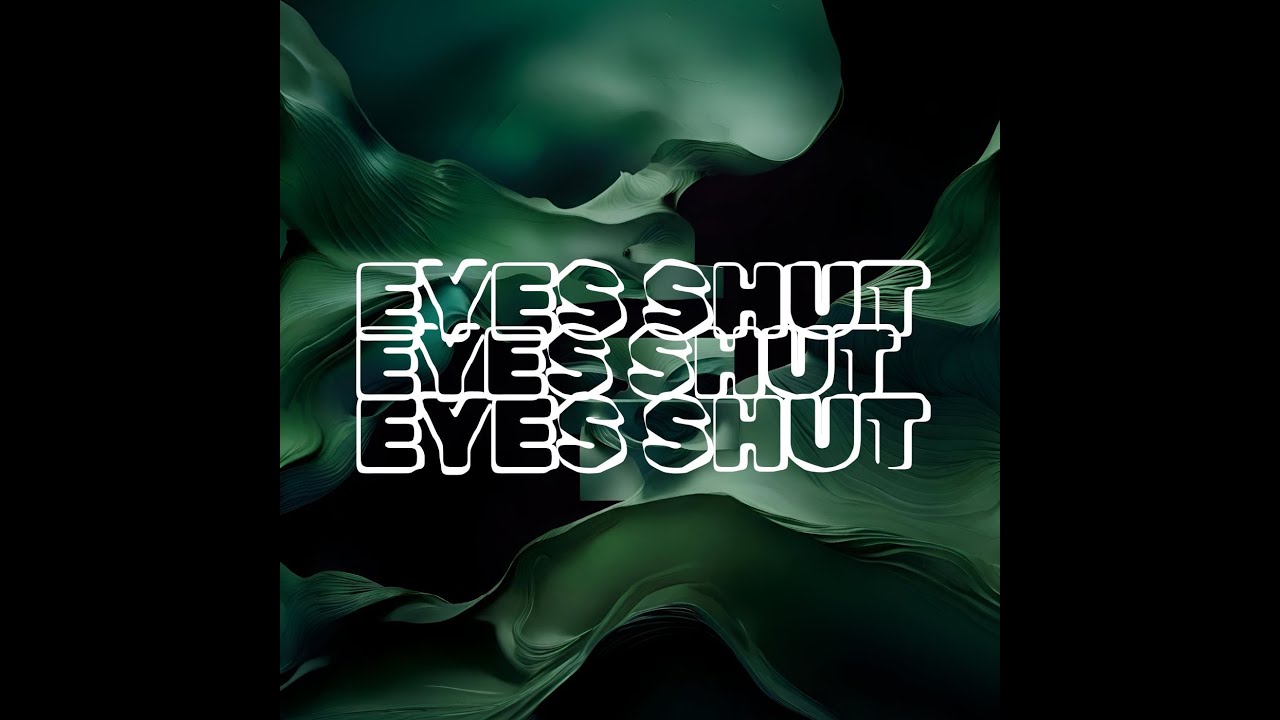 Tadeo Martinez(Py) - Eyes Shut
