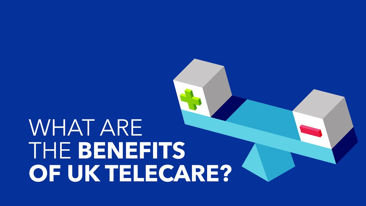 UK TeleCare: What are the benefits?