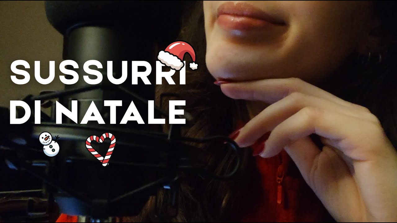 ASMR Ita - SUSSURRI di NATALE che ti scalderanno 💓☃️