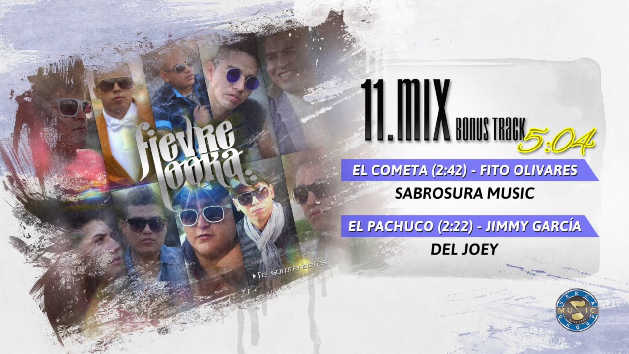 Fievre Looka  / Mix El Cometa , EL Pachuco ( Audio Oficial )