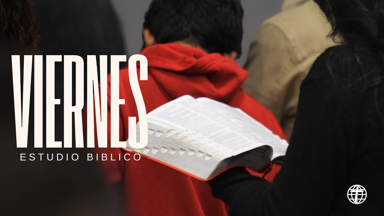 Estudio Biblico | Viernes 20 de Febrero 2026