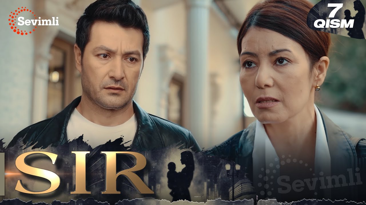 Sir 7-qism (milliy serial) | Сир 7-қисм (миллий сериал)