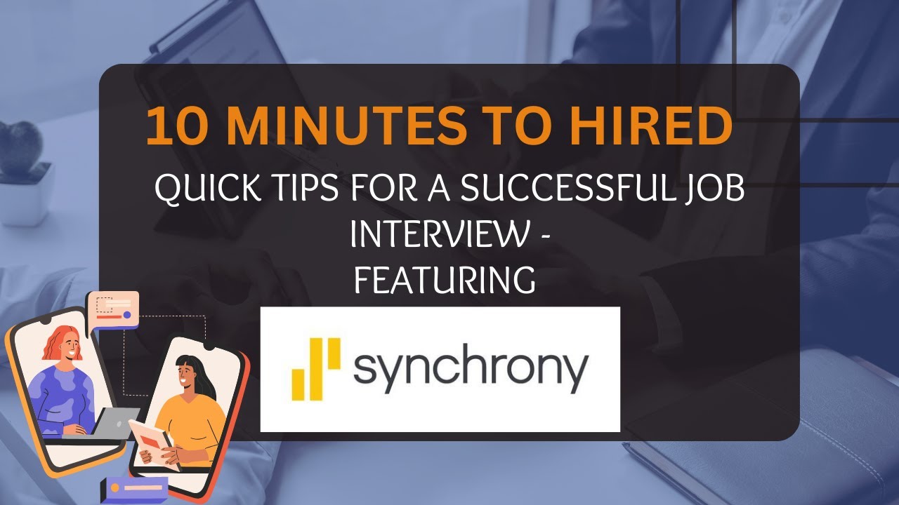 10 Minutes to Hired - Synchrony