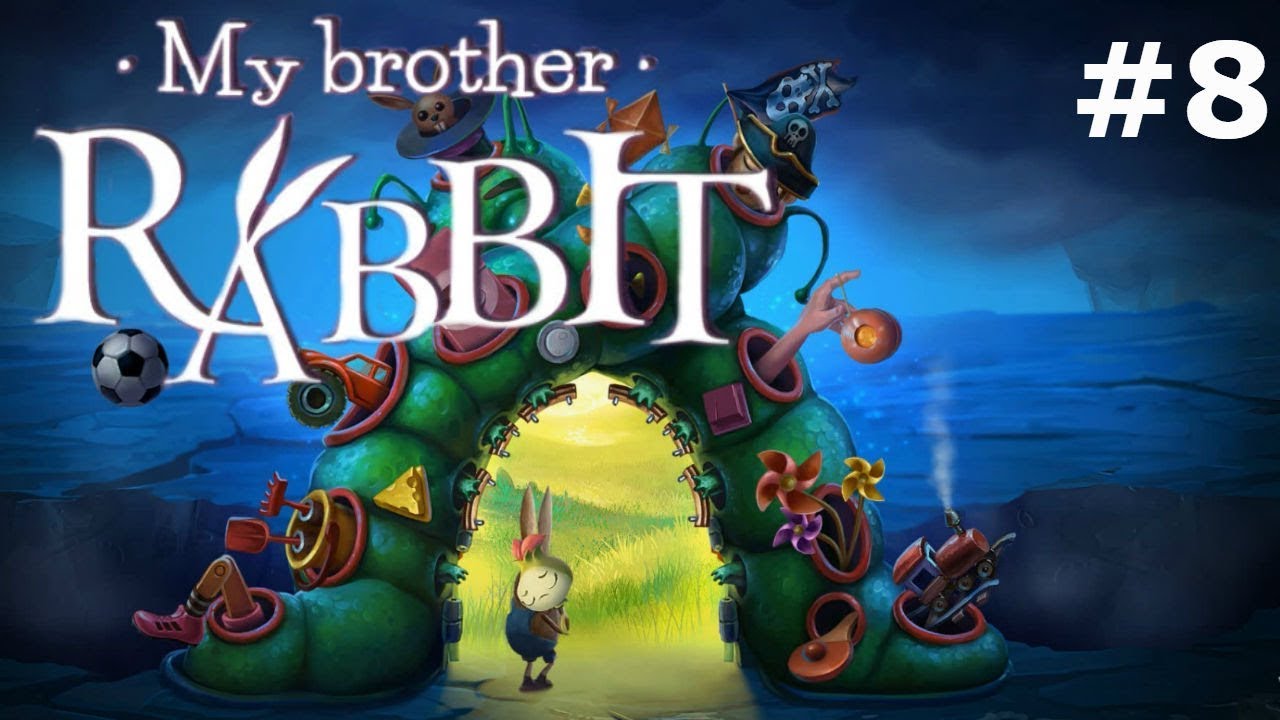 Прохождение My Brother Rabbit ☻ФИНАЛЬНЫЙ ФИНАЛ☻#8