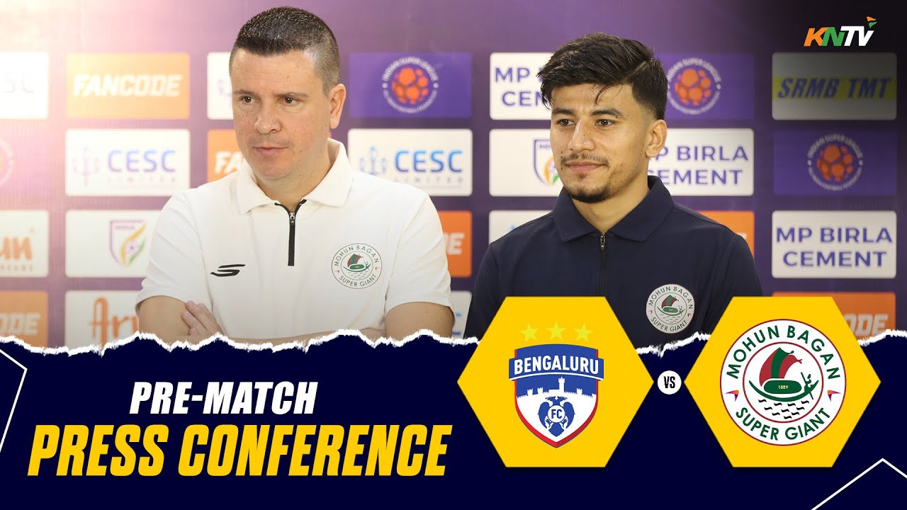 BENGALURU FC vs MOHUN BAGAN SG | PRE-MATCH PRESS CONFERENCE | ISL 2025-26