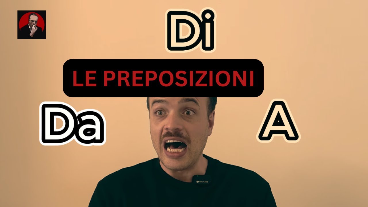 Italian Simple Prepositions - A Complete Guide to Italian Prepositions