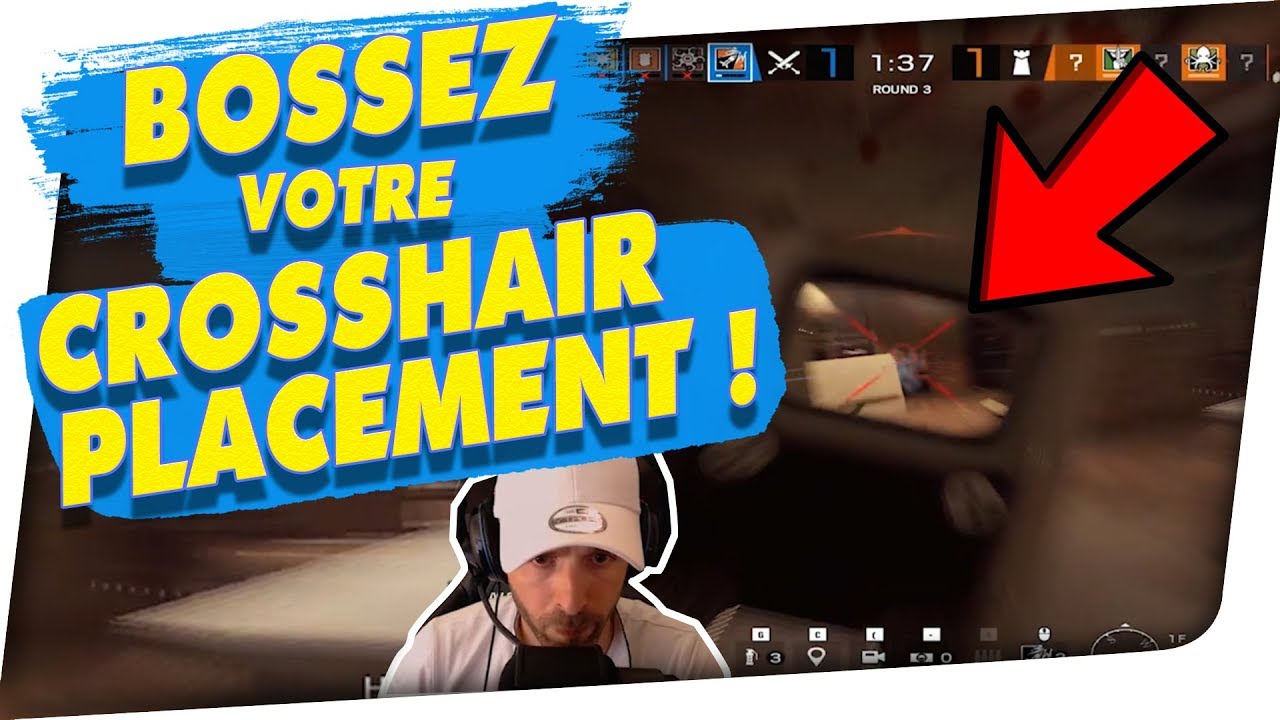 BOSSEZ VOTRE CROSSHAIR PLACEMENT ! 🎓 RAINBOW SIX SIEGE