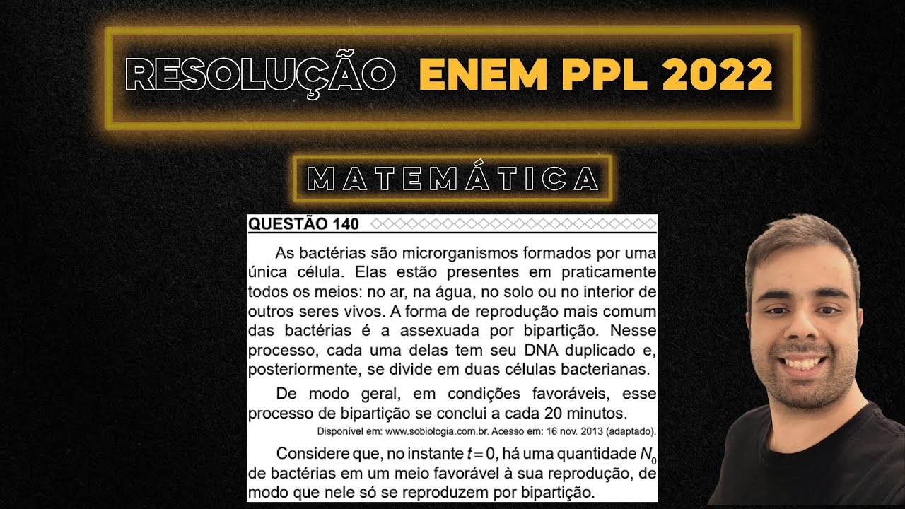 ENEM PPL 2022 As bactérias são microrganismos formados por uma única célula. Elas estão presentes em