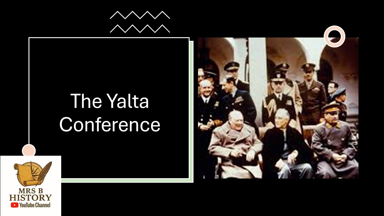 Yalta Conference 1945 Cold War Edexcel GCSE History