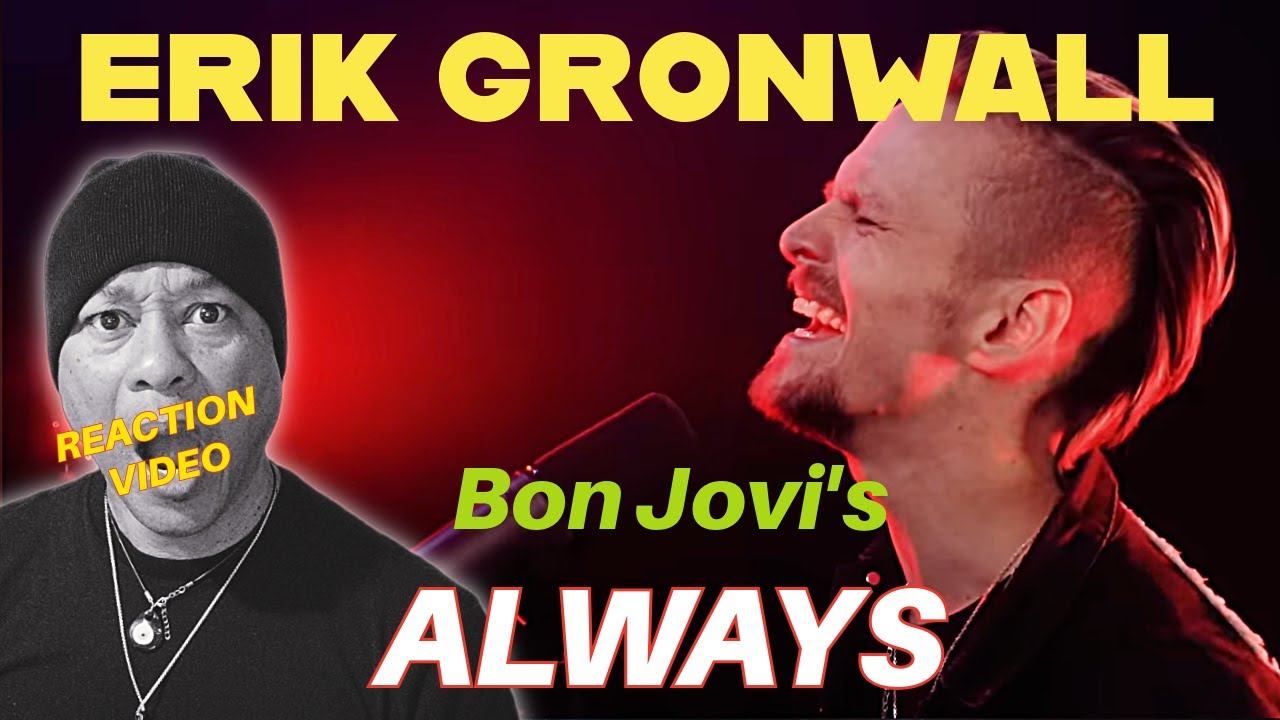 Erik Grönwall Absolutely DESTROYS Bon Jovi’s “Always” | First Reaction