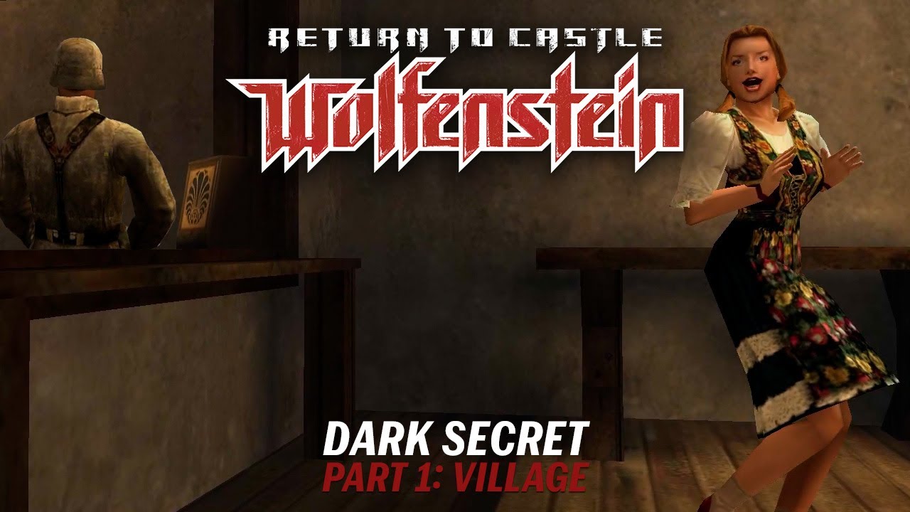 Return to Castle Wolfenstein: Dark Secret - Village