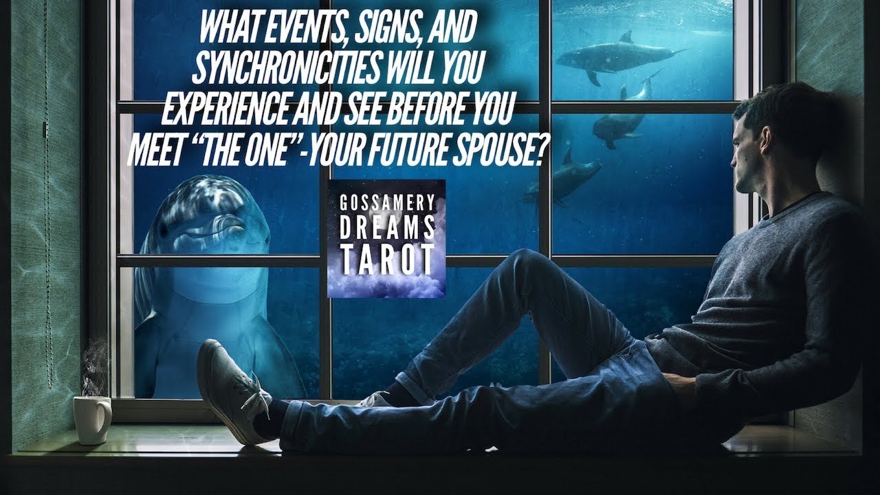 WHAT EVENTS, SIGNS, AND SYNCHRONICITIES WILL YOU EXPERIENCE BEFORE YOU MEET YOUR FUTURE SPOUSE?