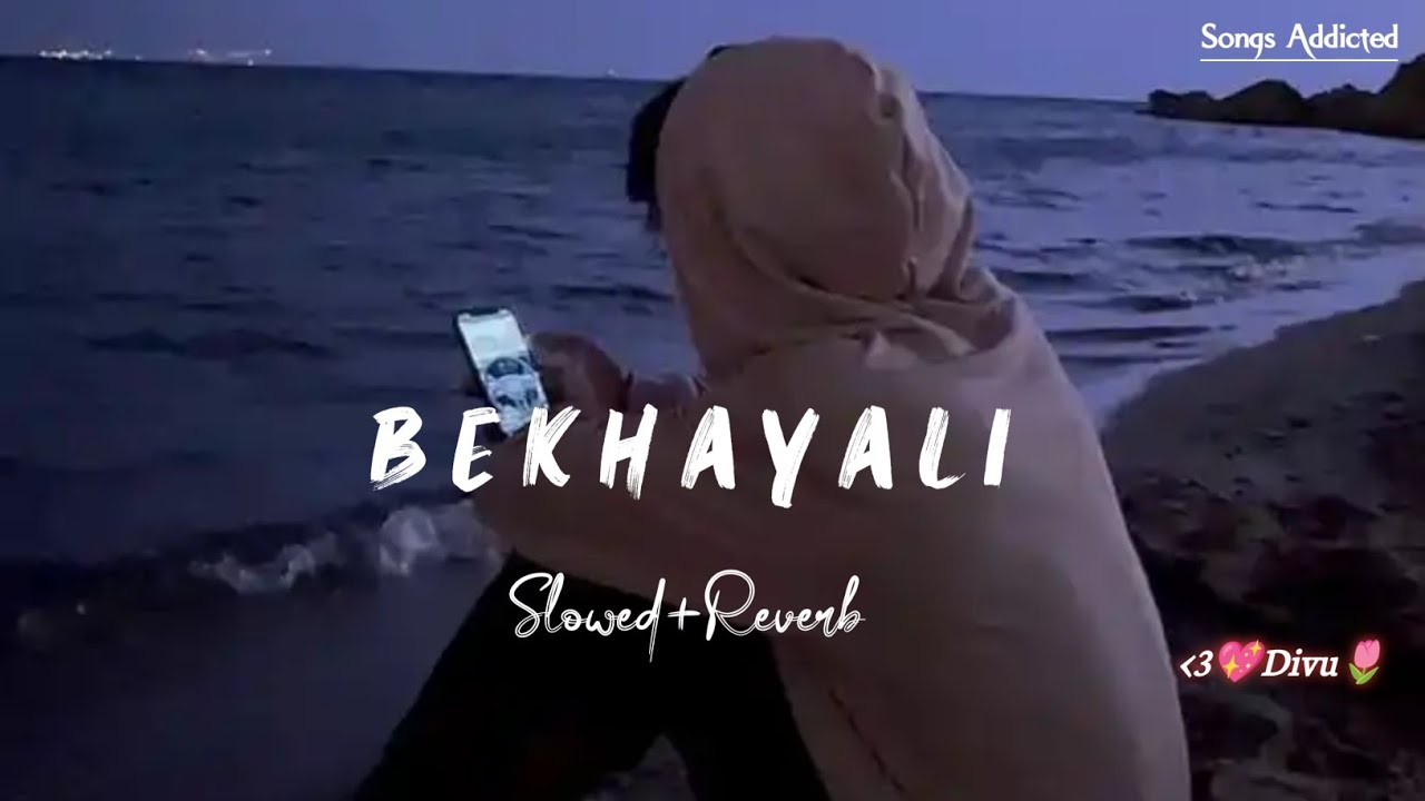 Bekhayali [Slowed+Reverb] Sachet Tandon | Lofi Song | Kabir Singh | Hai Ye Tadpan | Songs Addicted
