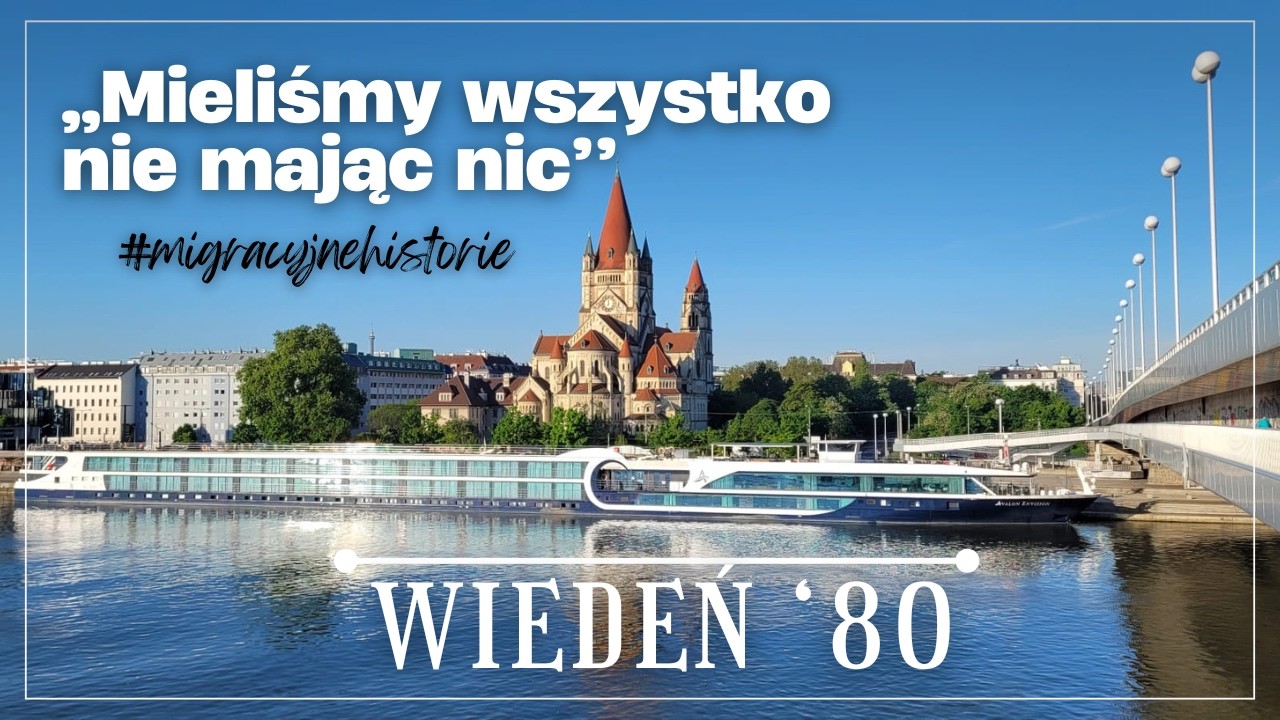Cała prawda o mojej emigracji do Wiednia w latach '80 #migracyjnehistorie #wiedeń #emigracja