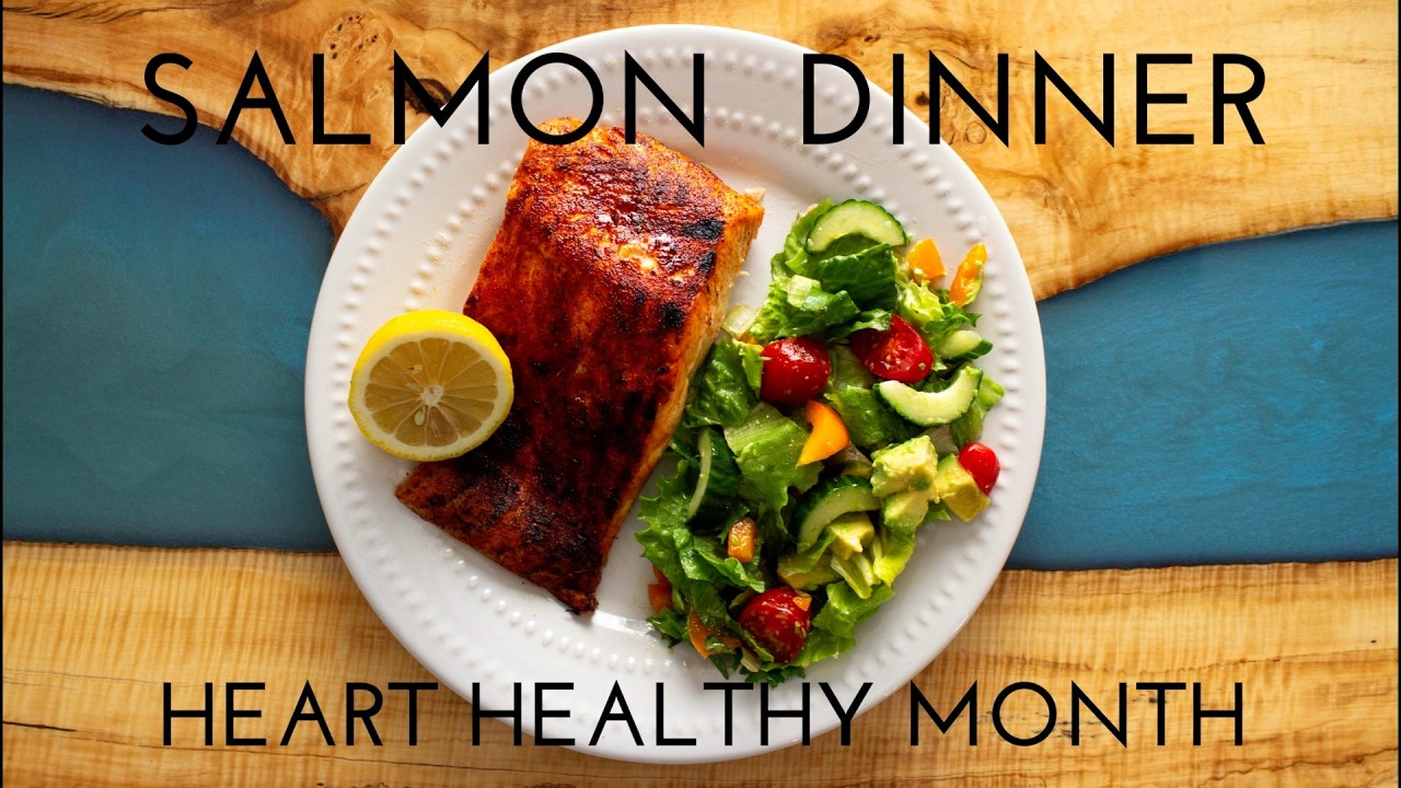 Salmon Dinner - Heart Health Month