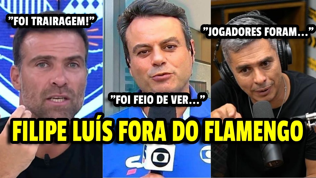 FLAMENGO DEMITE FILIPE LUÍS E COMENTARISTAS DISPARAM 