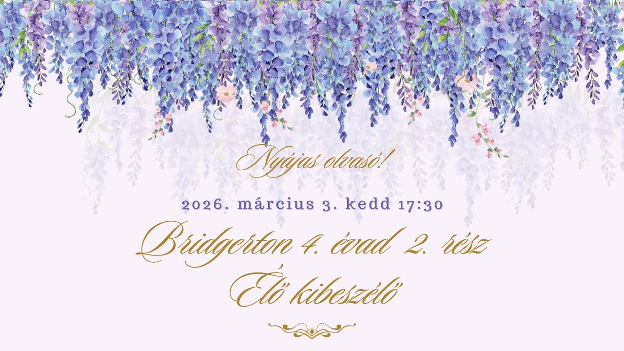 Bridgerton 4. évad 2. rész - Élő kibeszélő